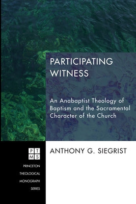 Participating Witness by Siegrist, Anthony G.