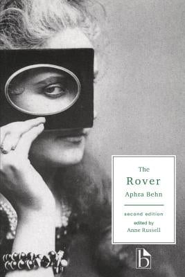 The Rover - Second Edition by Behn, Aphra
