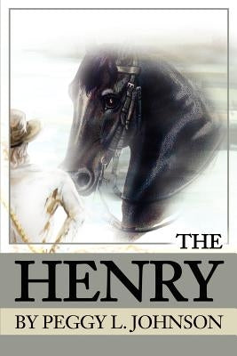 The Henry by Johnson, Peggy L.