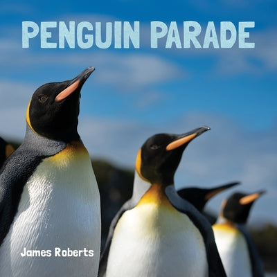 Penguin Parade by Roberts, James