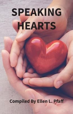 Speaking Hearts by Pfaff, Ellen L.