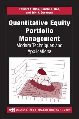 Quantitative Equity Portfolio Management: Modern Techniques and Applications by Qian, Edward E.
