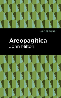 Aeropagitica by Milton, John