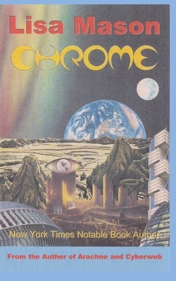 Chrome by Mason, Lisa