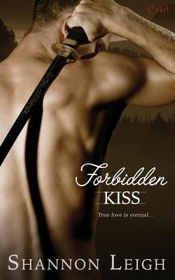 Forbidden Kiss by Leigh, Shannon