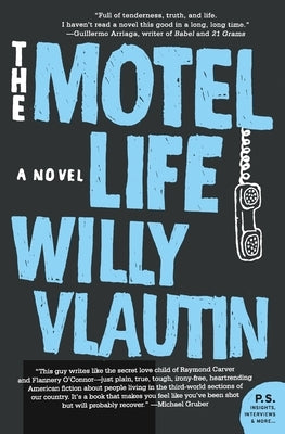 The Motel Life by Vlautin, Willy
