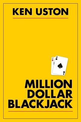 Million Dollar Blackjack by Uston, Ken