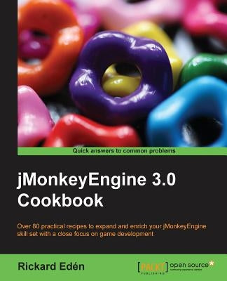 Jmonkeyengine 3.0 Cookbook by Eden, Rickard