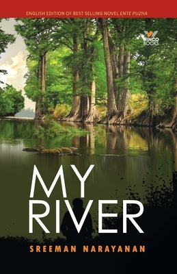 My River by Narayanan, Sreeman