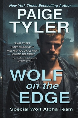 Wolf on the Edge by Tyler, Paige