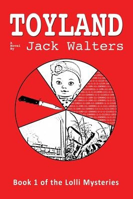 Toyland by Walters, Jack H.