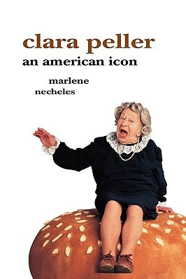 Clara Peller by Necheles, Marlene