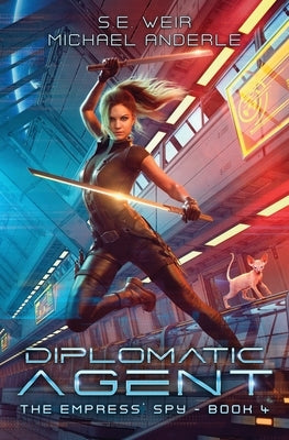 Diplomatic Agent by Weir, S. E.