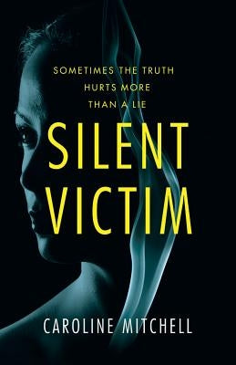 Silent Victim by Mitchell, Caroline