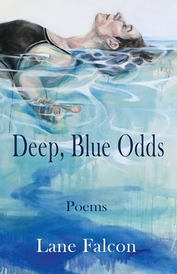 Deep, Blue Odds by Falcon, Lane