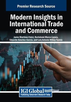 Modern Insights in International Trade and Commerce by Martínez-Falcó, Javier