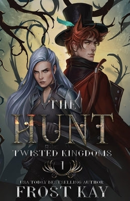 The Hunt by Kay, Frost