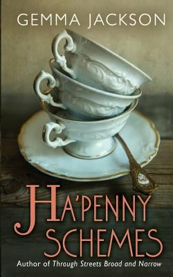 Ha'Penny Schemes by Jackson, Gemma