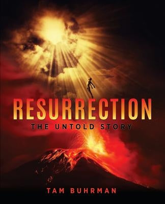 Resurrection by Buhrman, Tam
