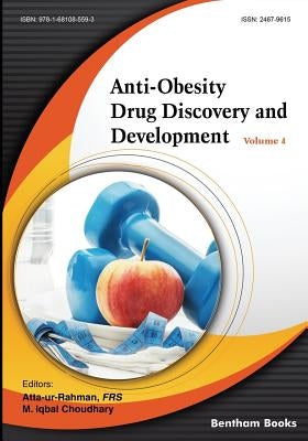 Anti-obesity Drug Discovery and Development by Choudhary, M. Iqbal