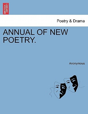 Annual of New Poetry. by Anonymous