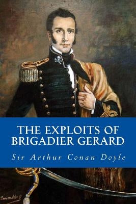 The Exploits of Brigadier Gerard by Anderson, Taylor