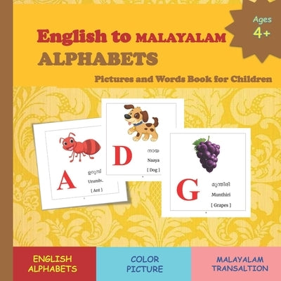 English to MALAYALAM ALPHABETS Pictures and Words Book for Children by Margaret, Mamma