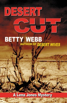 Desert Cut by Webb, Betty