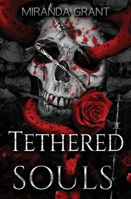 Tethered Souls by Grant, Miranda