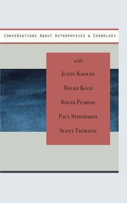 Conversations About Astrophysics & Cosmology by Burton, Howard