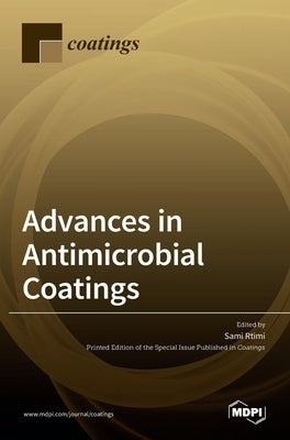 Advances in Antimicrobial Coatings by Rtimi, Sami