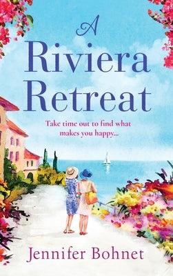 A Riviera Retreat by Bohnet, Jennifer