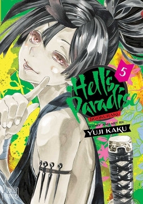 Hell's Paradise: Jigokuraku, Vol. 5 by Kaku, Yuji