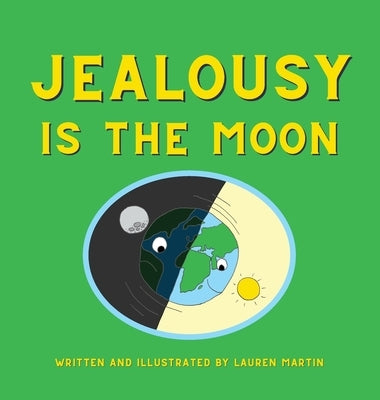 Jealousy is the Moon by Martin, Lauren