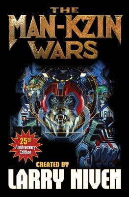 The Man-Kzin Wars by Niven, Larry