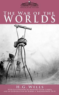 The War of the Worlds by Wells, H. G.