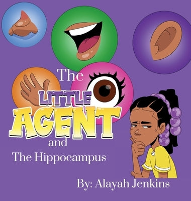 The Little Agent and The Hippocampus by Jenkins, Alayah