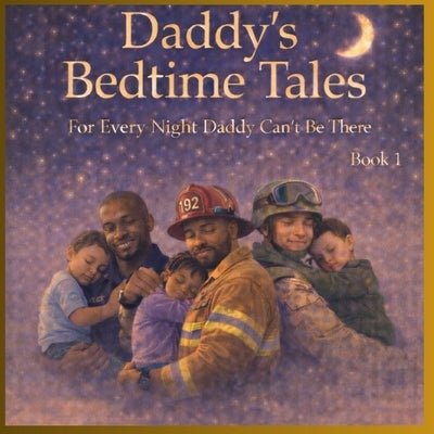 Daddy's Bedtime Tales: Book 1: No Matter Where I Am by Rainer, Christopher D.
