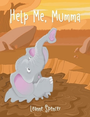 Help Me, Mumma by Spencer, Leanne