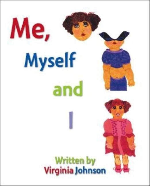 Me, Myself and I by Johnson, Virginia