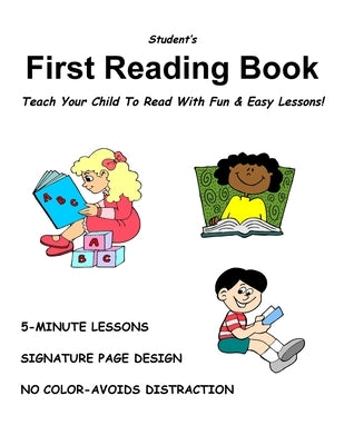 Student's FIRST READING BOOK: Turn A Non-Reader Into A Reader! by Newman Bs Ed, Rita D.