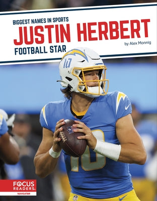 Justin Herbert: Football Star by Monnig, Alex
