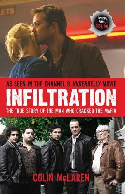 Infiltration: The True Story of the Man Who Cracked the Mafia by McLaren, Colin