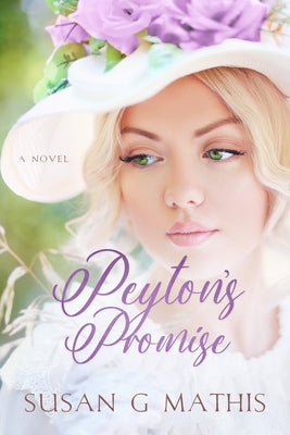 Peyton's Promise by Mathis, Susan G.