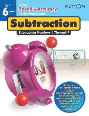 Subtraction: Subtracting Numbers 1-20 by Kumon Publishing