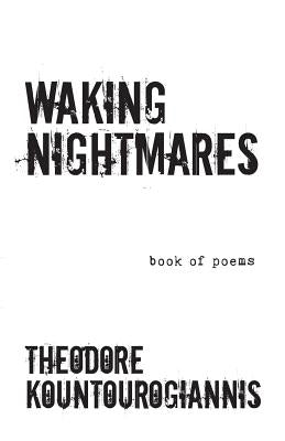 Waking Nightmares by Kountourogiannis, Theodore