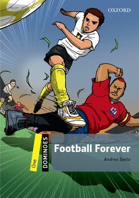 Dominoes One Football Forever 2nd Edition by Sarto