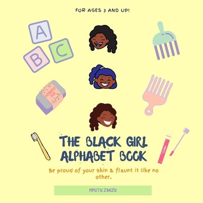 The Black Girl Alphabet Book by Zanzu, Mputu
