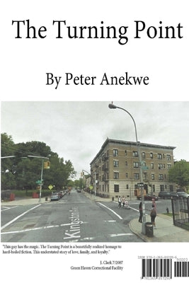 The Turning Point by Anekwe, Peter