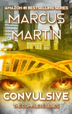 Convulsive: The Complete Series by Martin, Marcus